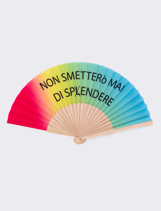 Ventaglio Multicolor: Non Smetterò Mai di Splendere - Rosa